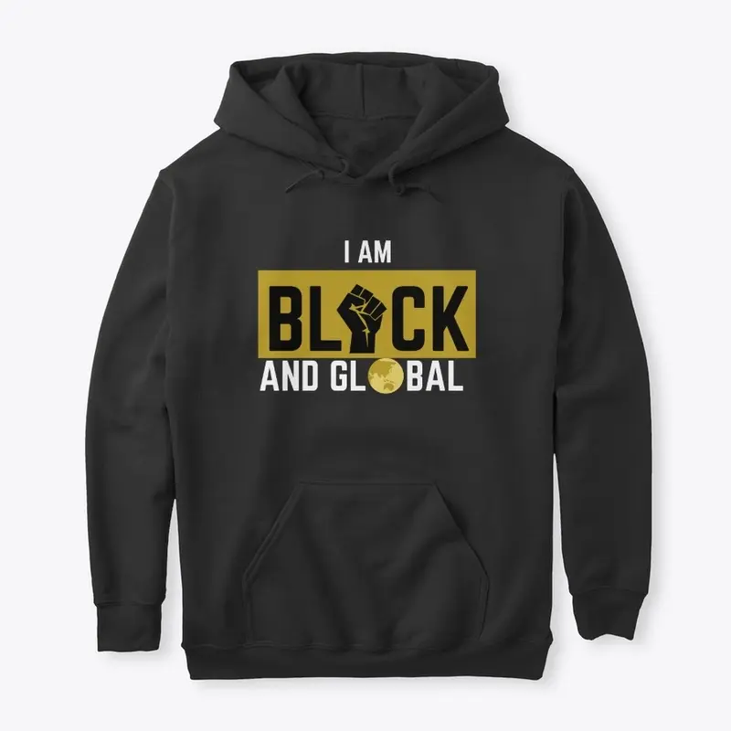 I am Black & Global (Front only)